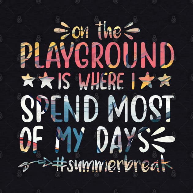 ON the playground is where i spend most of my dayd summerbreak by PsyCave